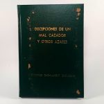Decepciones de un mal cazador y otros azares, diciembre 2012