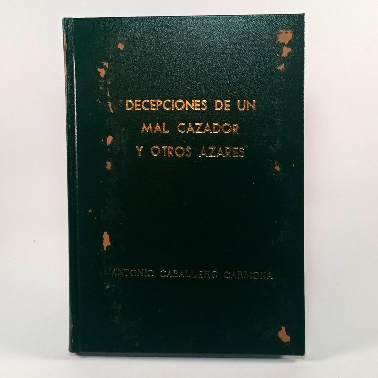 Decepciones de un mal cazador y otros azares, diciembre 2012
