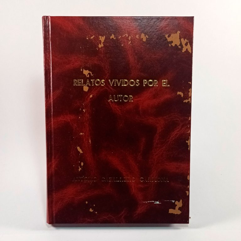 Relatos vividos por el autor, marzo 2015